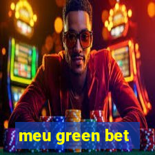 meu green bet